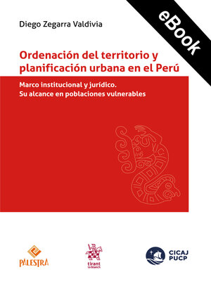 cover image of Ordenación del territorio y planificación urbana en el Perú
